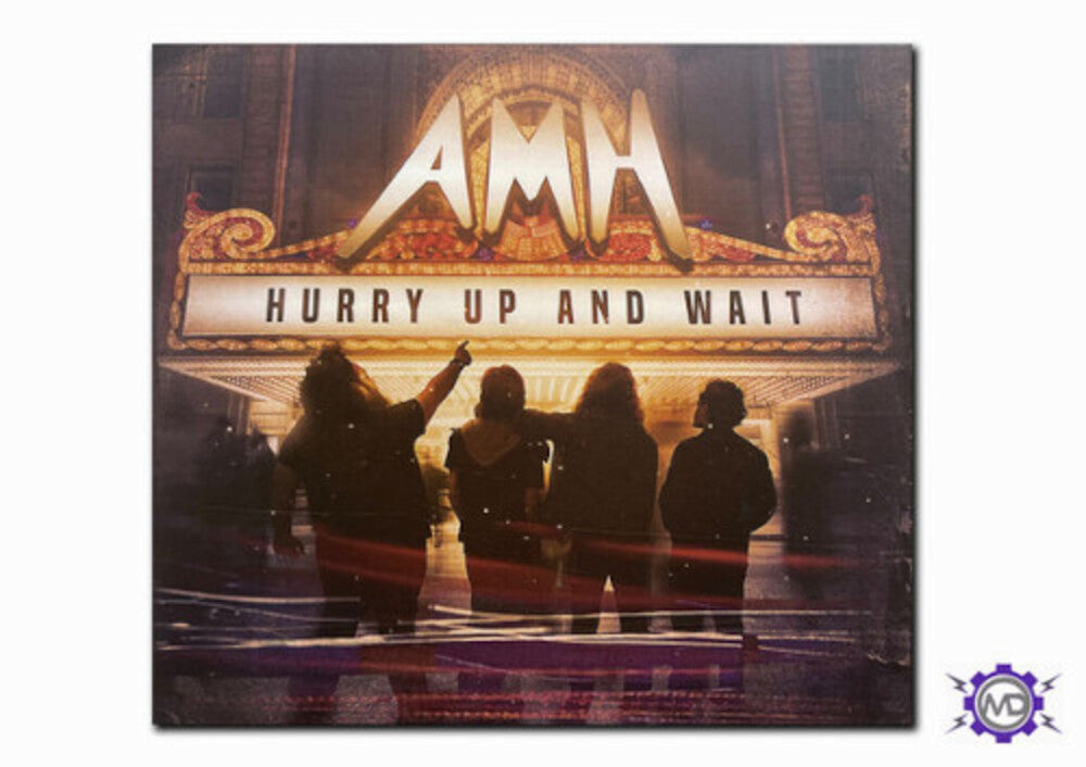 AMH - Hurry Up & Wait [Digipak]