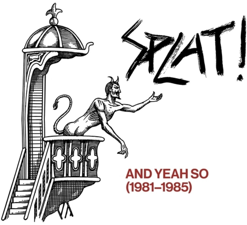 Splat - & Yeah So (1981-1985) [CD]