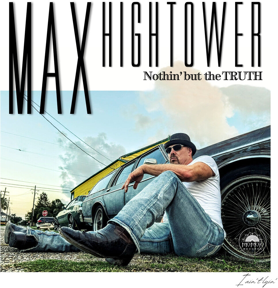 Max Hightower - Nothin' But The Truth [CD]
