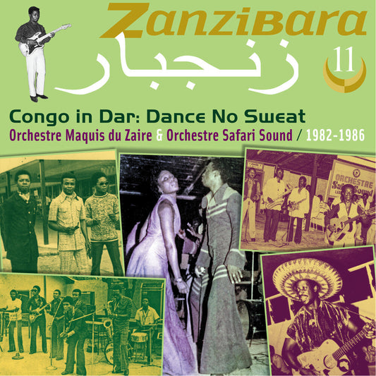 Orchestre Maquis Du Zaire & Orchestre Safari - Zanzibara 11: Congo In Dar Dance No Sweat [CD]