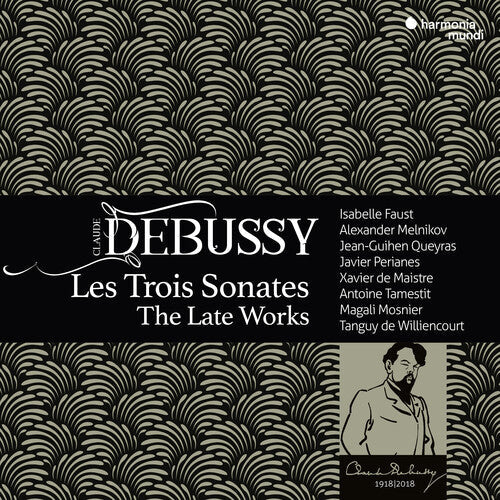 Faust,isabelle / Melnikov,alexandrer - Debussy: Les Trois Sonates - The Late Works - Music CD