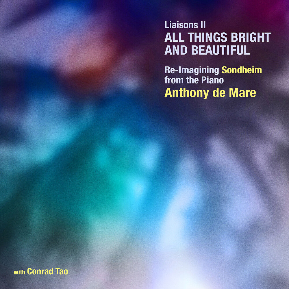 Sondheim / Tao / De Mare - Liaisons Ii - All Things Bright & Beautiful [CD]