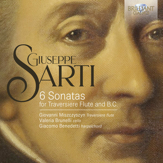 Sarti / Miszczyszyn / Brunelli - 6 Sonatas For Traversiere Flute & B.C. Music CD