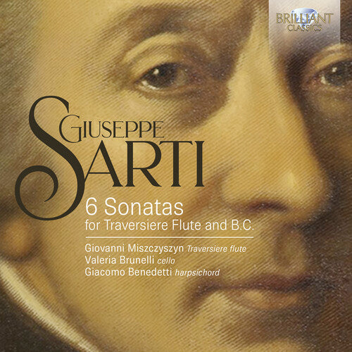 Sarti / Miszczyszyn / Brunelli - 6 Sonatas For Traversiere Flute & B.c. - Music CD