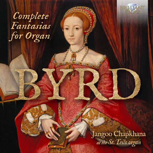Byrd / Chapkhana - Complete Fantasias For Organ [CD]