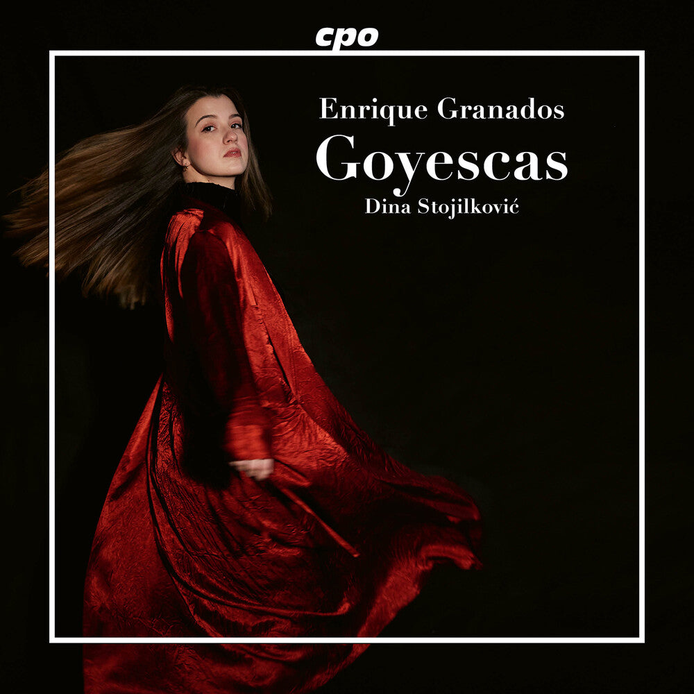 Granados / Stojilkovic - Goyescas [CD]