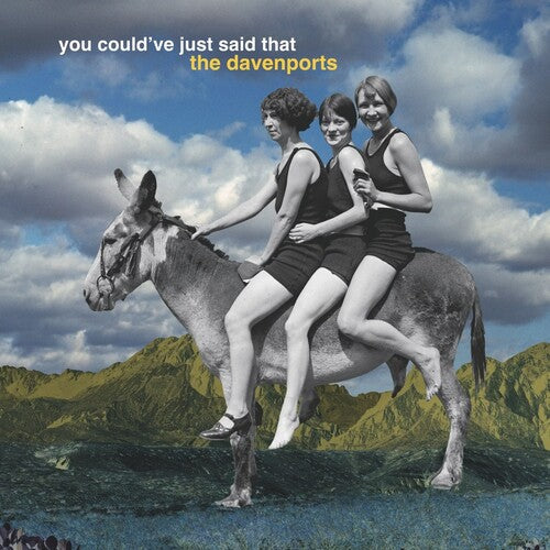 Davenports - You Could've Just Said That - Music CD