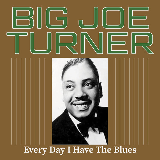 Big Joe Turner - Every Day I Have The Blues (Mod) [CD]