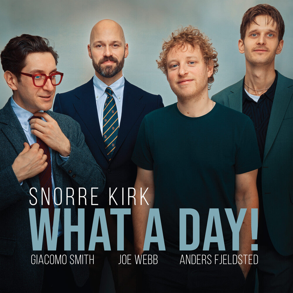 Snorre Kirk - What A Day [CD]