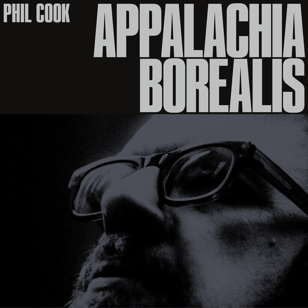 Phil Cook - Appalachia Borealis [CD]
