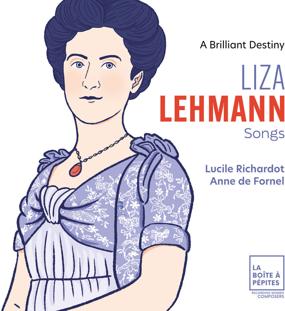 Lucile Richardot  / Fornel,Anne De - Liza Lehmann: Songs [CD]
