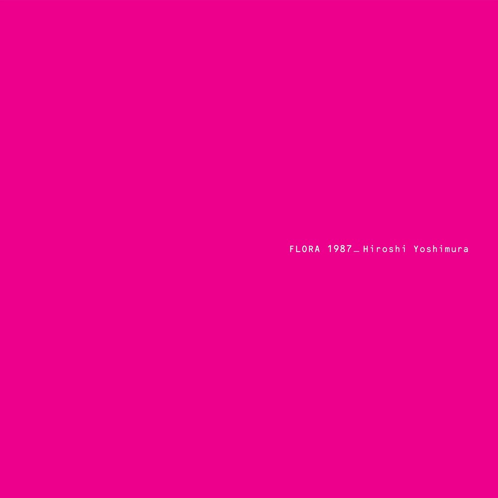Hiroshi Yoshimura - Flora [LP] Vinyl Record