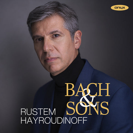Rustem Hayroudinoff - Bach & Sons [CD]