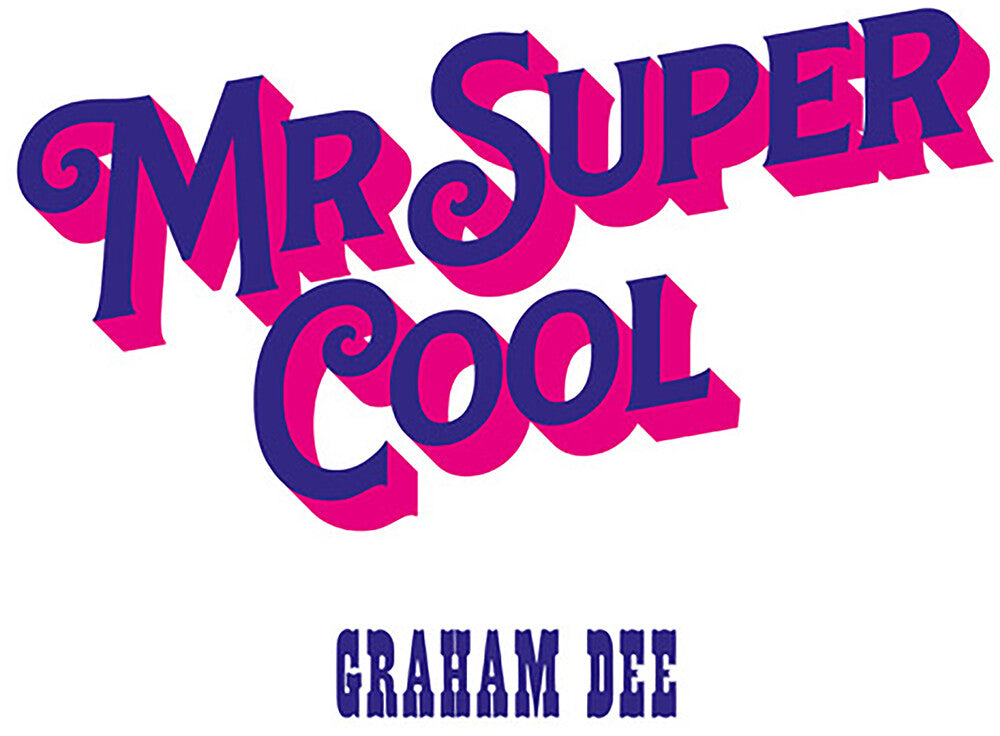 Graham Dee - Mr. Super Cool [LP] Vinyl Record