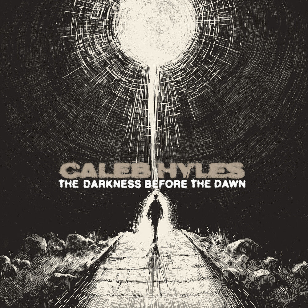 Caleb Hyles - Darkness Before The Dawn [LP] Vinyl Record