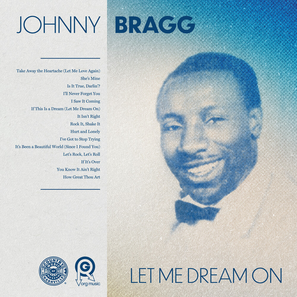 Johnny Bragg - Let Me Dream On Music CD