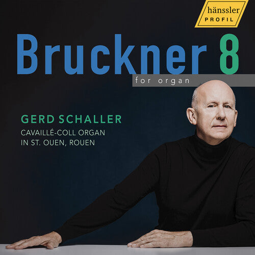 Bruckner / Schaller - Bruckner 8 For Organ - Music CD