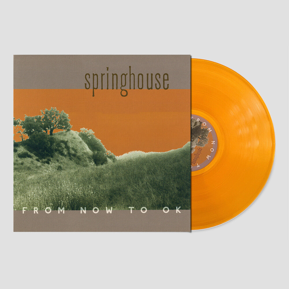 Springhouse - From Now to OK -  [Clear Orange LP] Vinyl Record
