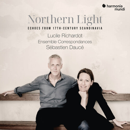 Richardot,lucile / Dauce,sebastien - Northern Light - Echoes From 17th-century - Music CD