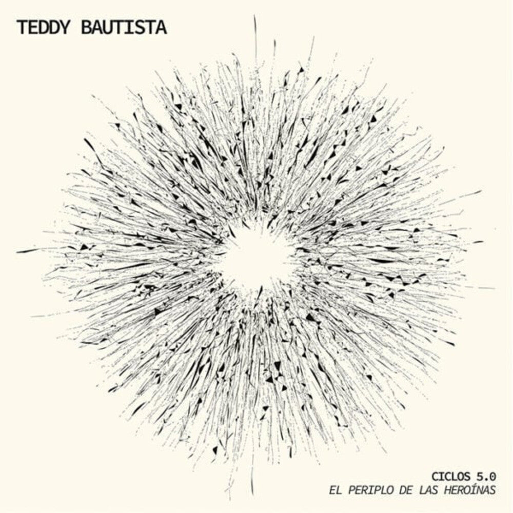 Teddy Bautista - Ciclos 5.0: El Periplo De Las Heroinas (Spa) [LP] Vinyl Record