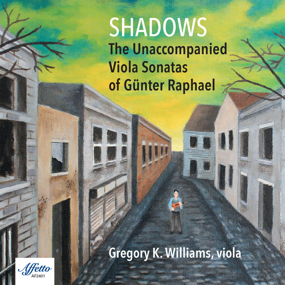 Raphael / Williams - Shadows - The Unaccompanied Viola Sonatas Of [CD]
