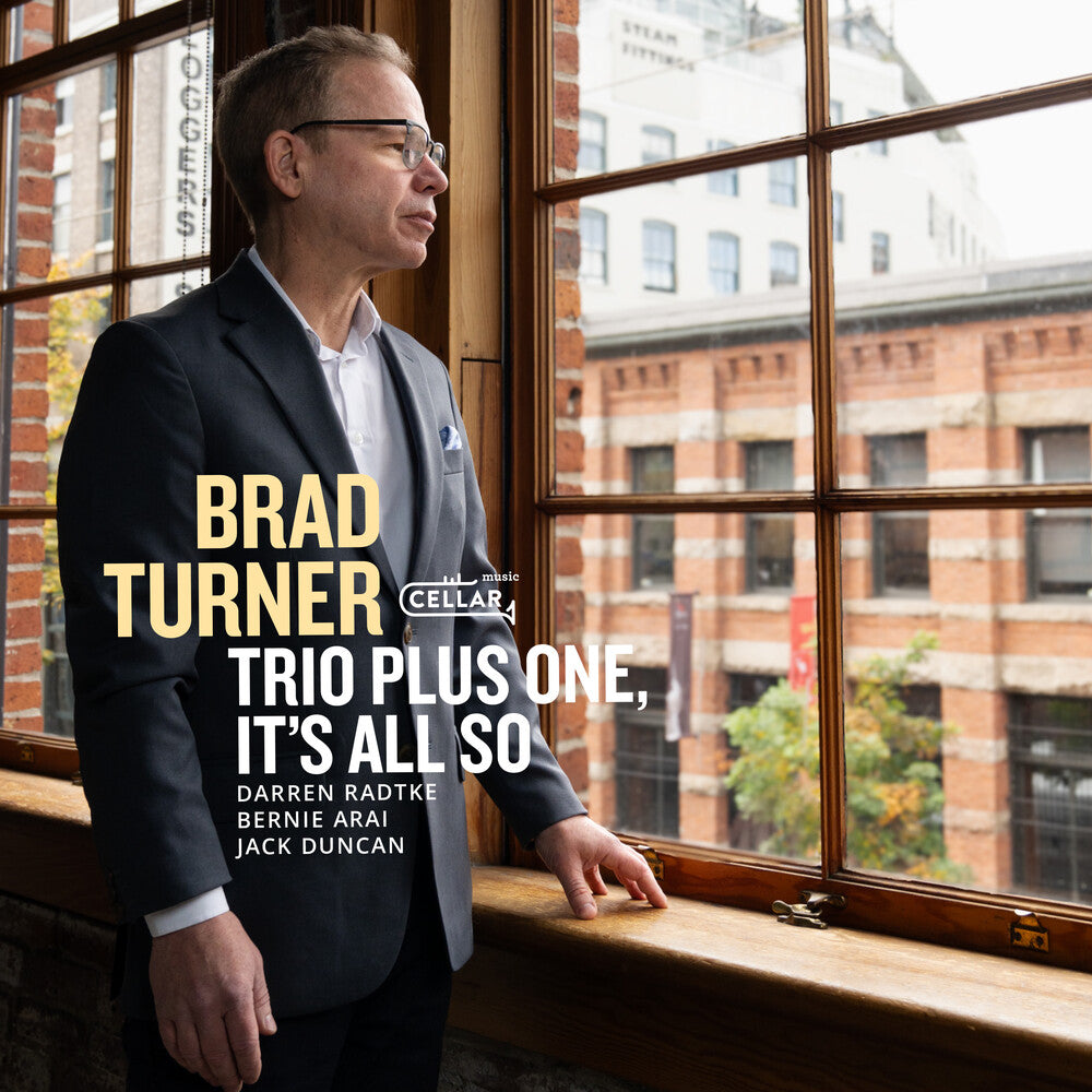 Brad Turner - It's All So [CD]