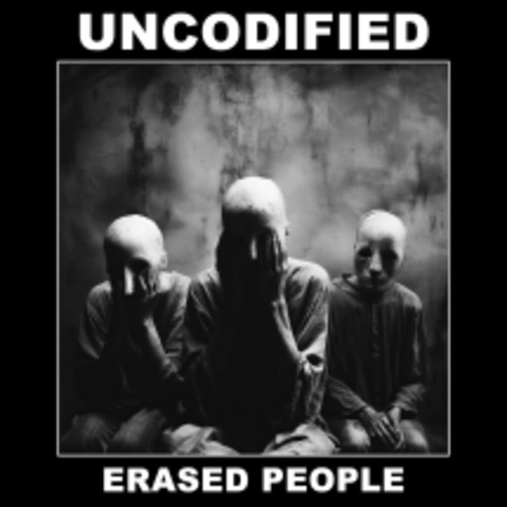Uncodified - Erased People [CD]