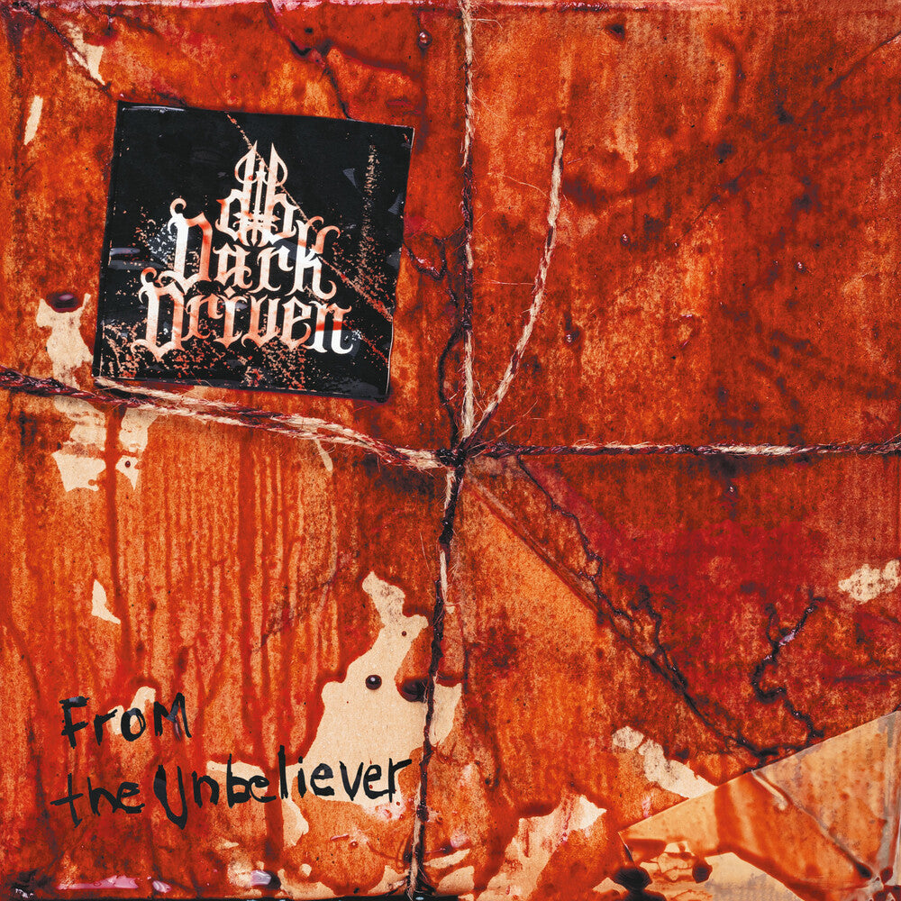 Dark Divine - From the Unbeliever [Compact disc]