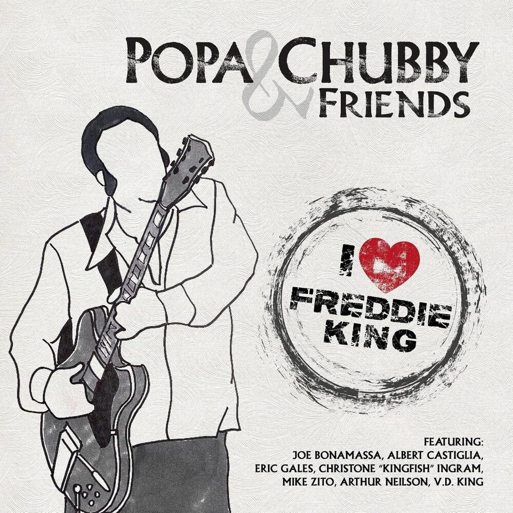Popa Chubby - I Love Freddie King [CD]