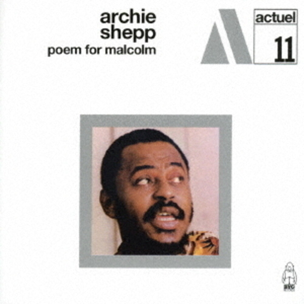 Archie Shepp - Poem For Malcolm [Remastered] (Jpn)