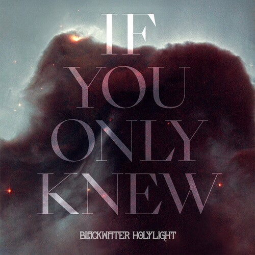 Blackwater Holylight - If You Only Knew - Vinyl Record