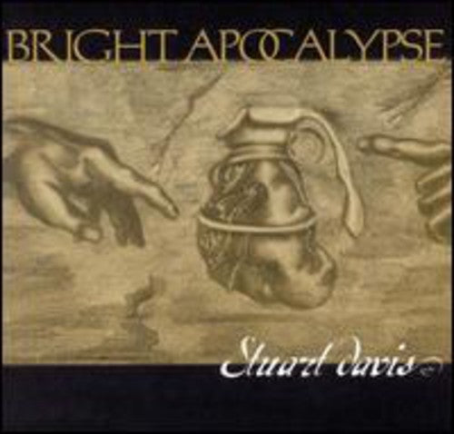 Stuart Davis - Bright Apacolypse [CD]