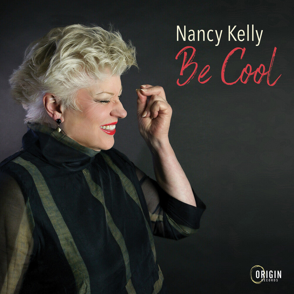 Nancy Kelly - Be Cool Music CD