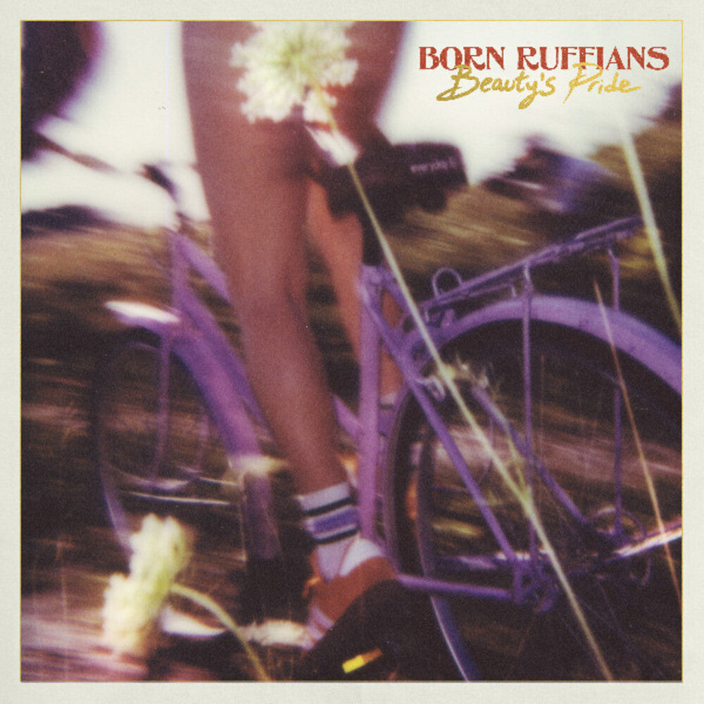 Born Ruffians - Beauty's Pride (Wal) [With Booklet]