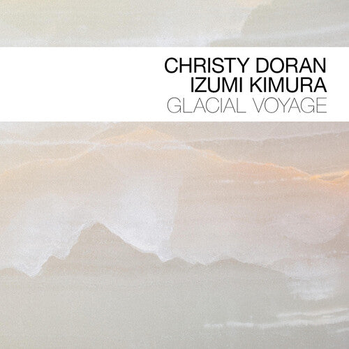 Komura / Doran - Glacial Voyage - Music CD