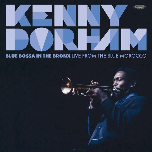 DORHAM, KENNY - Blue Bossa In The Bronx: Live From The Blue Morocco [CD]