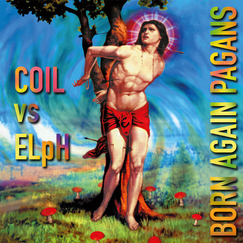 Coil vs Elph - Born Again Pagans [CD]