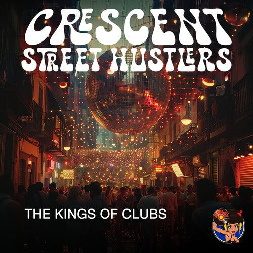 Crescent Street Hustlers - Kings Of Clubs - Music CD