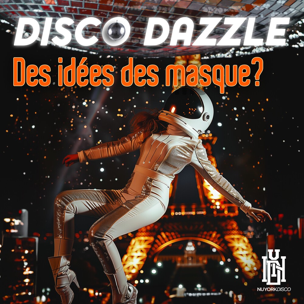 Disco Dazzle - Des idees des masque? [CD]