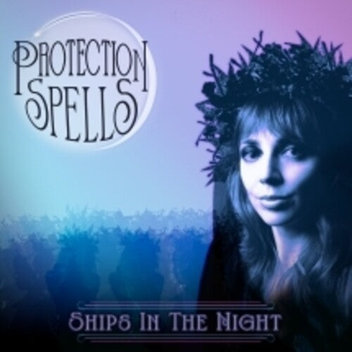 Ships In The Night - Protection Spells - Music CD