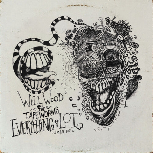 Wood,will & The Tape Worms - Everything Is A Lot (2015 Mix) - Music CD