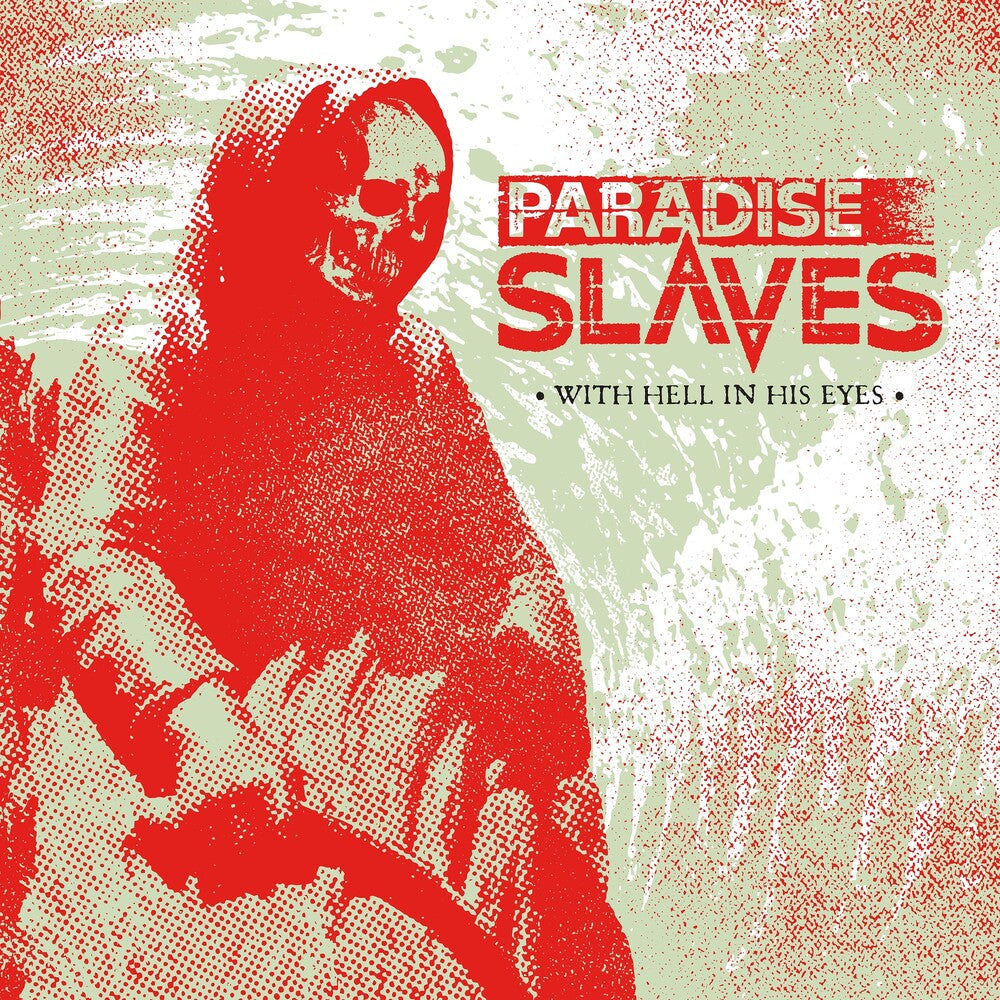 Paradise Slaves - With Hell In His Eyes [LP] Vinyl Record