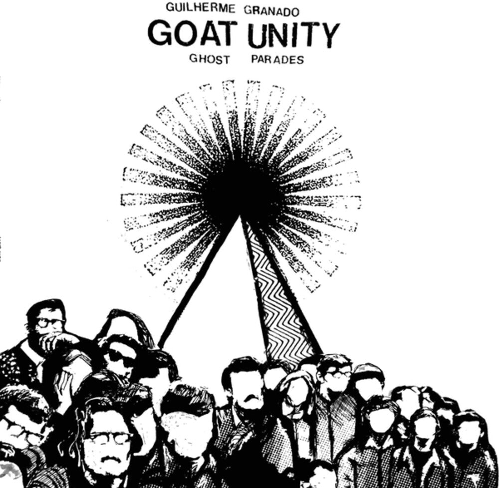 Guilherme Granado  Goat Unity - Ghost Parades [LP] Vinyl Record