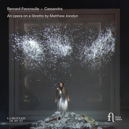 La Monnaie Chorus - Foccroulle: Cassandra - An Opera On A Libretto By - Music CD
