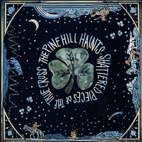 Pine Hill Haints - Shattered Pieces Of The True Cross - Vinyl Record