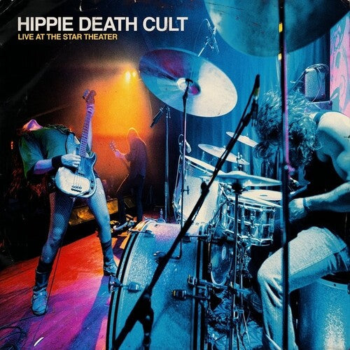 Hippie Death Cult - Live At The Star Theater - Music CD