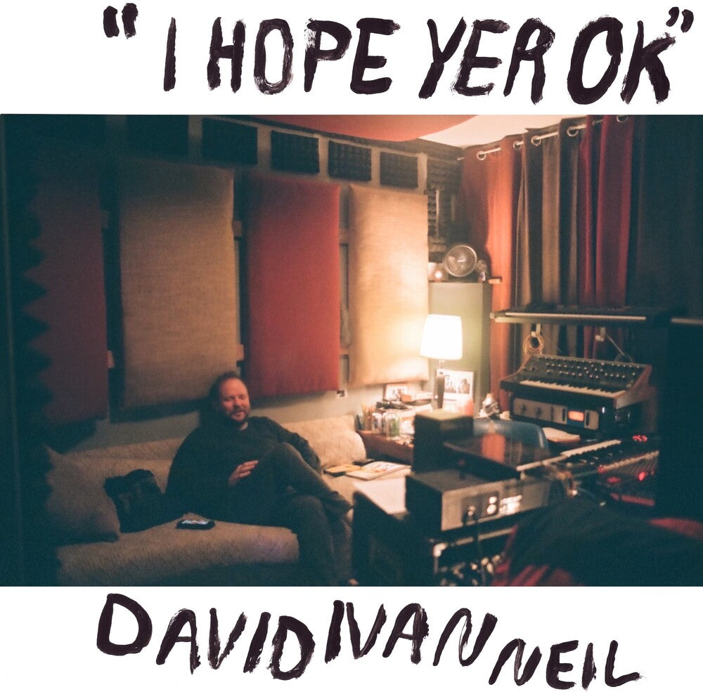 David Neil  Ivan - Hope Yer Ok [LP] Vinyl Record