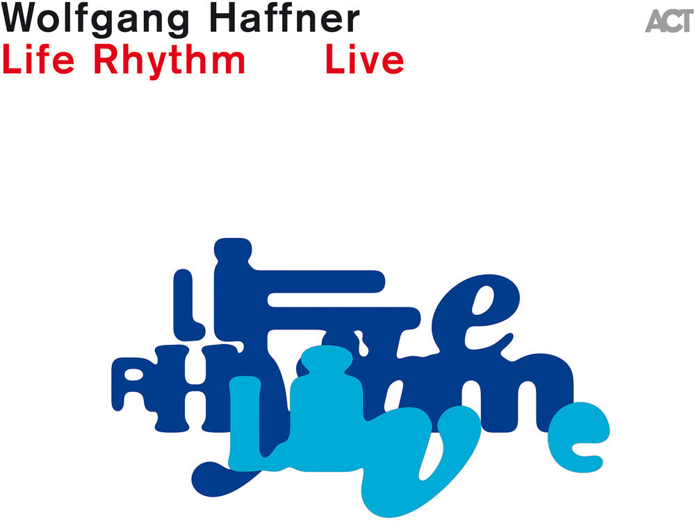 Wolfgang Haffner - Life Rhythm Live Music CD