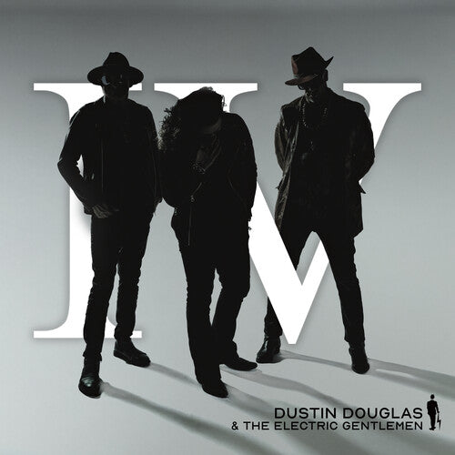 Douglas,dustin & The Electric Gentlemen - Iv - Music CD