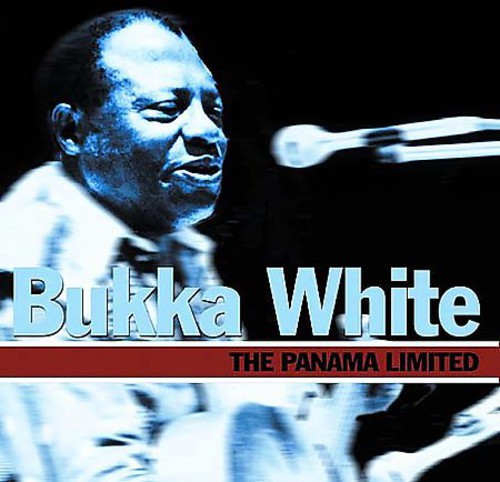 Bukka White - Panama Limited [CD]